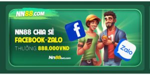 Giới thiệu về sự kiện siêu hot chia sẻ Facebook - Zalo thưởng 888,000 Nn88