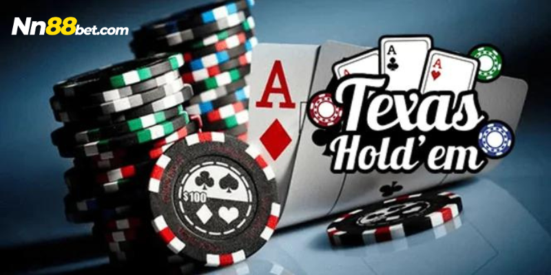 Giới hạn cược trong Poker Texas Hold’em tại Nn88